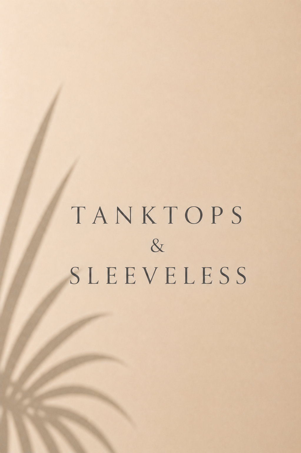 Tank Tops & Sleeveless